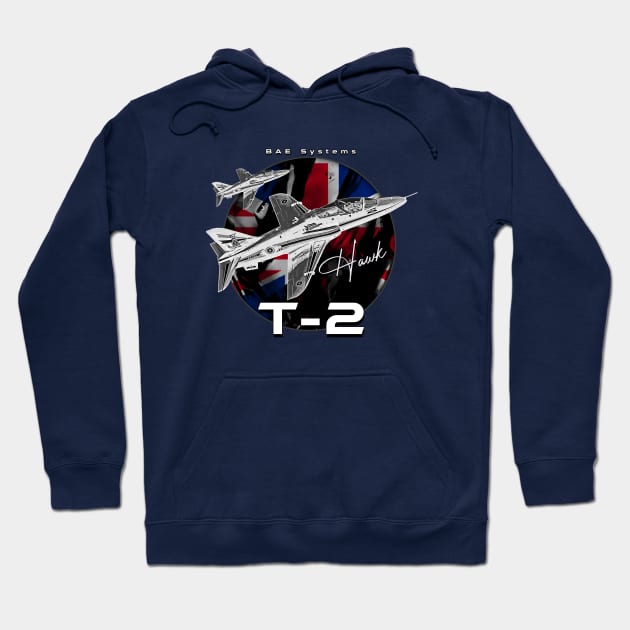 BAE Systems Hawk T 2 Training Aircraft Hoodie by aeroloversclothing